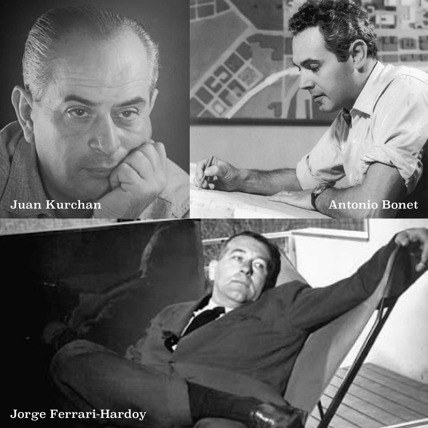 Antonio Bonet Juan Kurchan & Jorge Ferrari-Hardoy